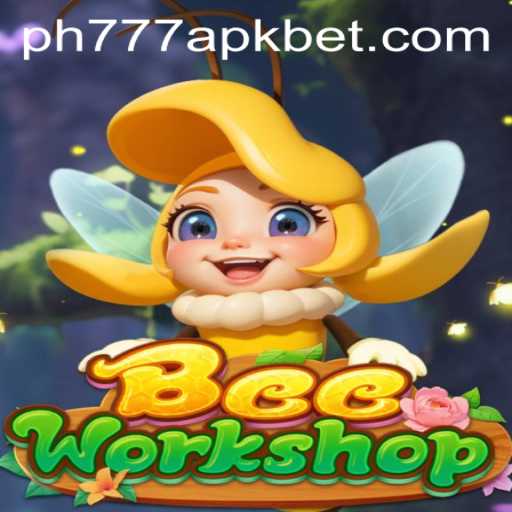 Exploring the World of BeeWorkshop and Its Connection to ph777 apk