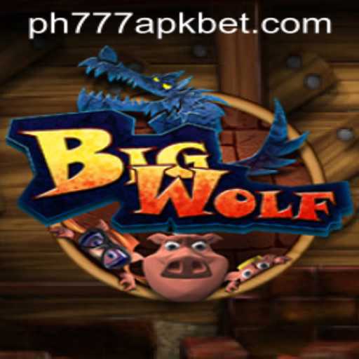 BigWolf Game and the Rising Trend of ph777 APK