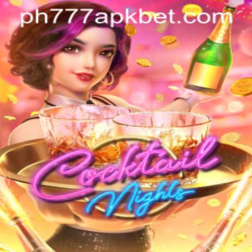 Exploring the Exciting World of CocktailNights and ph777 apk