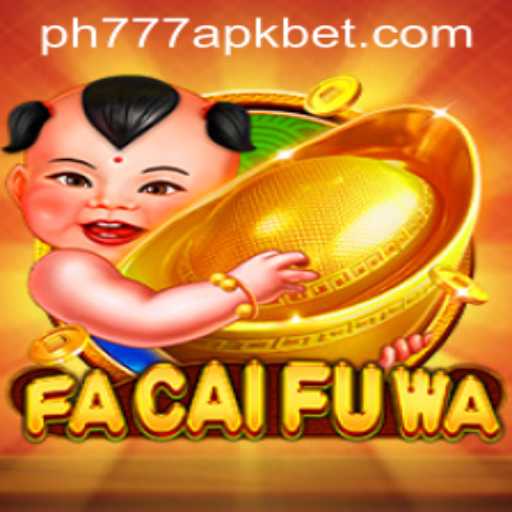 Exploring FaCaiFuWa: An Engaging Dive into PH777 APK's Latest Game