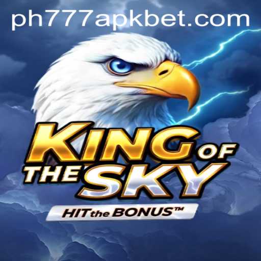 Discover the Thrills of KingOfTheSky and Explore the Innovative PH777 APK