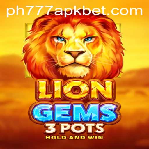 The Intriguing World of LionGems3pots and ph777 apk