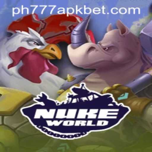 Exploring the Dynamic World of NukeWorld and the Role of ph777 apk