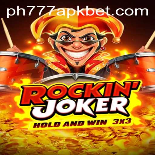 Dive into the Exciting World of RockinJoker with PH777 APK